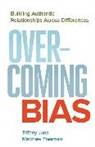 Matthew Freeman, Tiffany Jana - Overcoming Bias