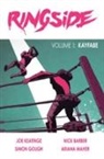 Simon Gough, Joe Keatinge, Joseph Keatinge, Joe Keatinge, Joseph Keatinge, Nick Barber... - Ringside Volume 1