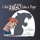 J. a. Durbin, Roger L. Schillerstrom - I Get Angry Like a Tiger