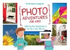 Anne Laure Jacquart, Anne-Laure Jacquart, Jacquart Anne-Laure - Photo Adventures for Kids