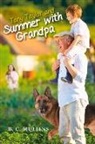 B. C. Mullins - Tony Taylor and Summer with Grandpa: Volume 1