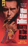 Max Allan Collins, Collins Max Allan - Quarry in the Black