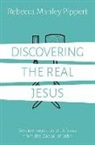 Rebecca Manley Pippert, Rebecca Manley Pippert - Discovering the Real Jesus