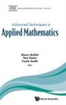 SHAUN BULLET, Shaun Bullett, Bullett Shaun, Tom Fearn &amp; Frank Smith Shaun Bullett, Shaun Bullett, Shaun (Queen Mary Univ Of London Bullett... - Advanced Techniques in Applied Mathematics