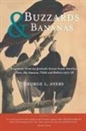 George L. Ayers - Buzzards and Bananas