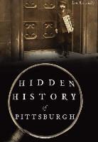 Len Barcousky - Hidden History of Pittsburgh