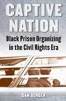 Dan Berger - Captive Nation