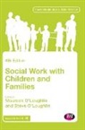 &amp;apos, Maureen O&amp;apos loughlin, Steve loughlin, O&amp;apos, Maureen O'Loughlin, Steve O'Loughlin... - Social Work With Children and Families