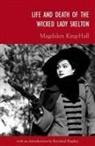 Magdalen King-Hall - Life and Death of the Wicked Lady Skelton