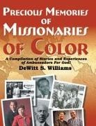 DeWitt S. Williams - Precious Memories of Missionaries of Color (Vol 2)