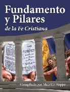 Maurice Hoppe - Fundamento y Pilares de La Fe Cristiana