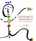Ilchi Lee - Calligraphic Meditation for Everyday Happiness (Mini-Edition)