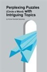 Nicole Rachelle Sprankles - Perplexing Puzzles (Circle a Word) with Intriguing Topics