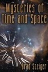 Brad Steiger - Mysteries of Time and Space