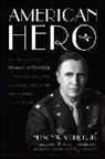 Nelson W Aldrich, Nelson W. Aldrich, Aldrich Nelson W. - American Hero