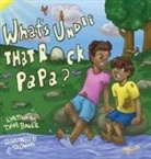 Dave Bauer, Tia Canonico - What's Under That Rock, Papa?