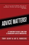 Tony Jeary, Jay D. Rodgers, Jay D. Rogers - Advice Matters