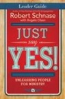 Robert Schnase, Robert/ Olsen Schnase - Just Say Yes! Leader Guide