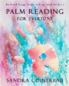 Sandra Cointreau - Palm Reading for Everyone - An Earth Lodge Guide to Easy Hand Analysis