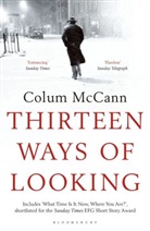 Colum McCann - Thirteen Ways of Looking