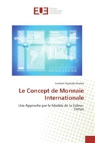 Lambert N'galadjo Bamba, Bamba-l - Le concept de monnaie international