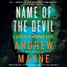 Andrew Mayne, Fred Berman, Jennifer O'Donnell, Jennifer Ou2019donnell - Name of the Devil: A Jessica Blackwood Novel (Audio book)