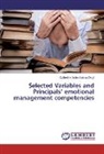 Catherine Uchechukwu Osuji - Selected Variables and Principals' emotional management competencies