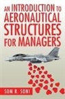 Som R. Soni - An Introduction to Aeronautical Structures for Managers