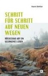 Hanni Behler - Schritt für Schritt auf neuen Wegen