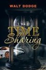 Walt Dodge - Time Sharing