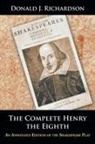Donald J. Richardson - The Complete Henry the Eighth