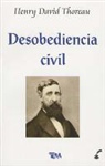 Henry D. Thoreau - Desobedencia Civil