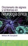 William W. Campbell - Diccionario De Signos Y Sintomas En Neurologia Clinica