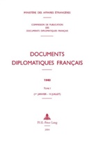 Commission de Publication Des Documents, D'Andre Kaspi, Ministere Des Affaires Etrangeres Commis, Ministère des Affaires étrangères - Documents diplomatiques français