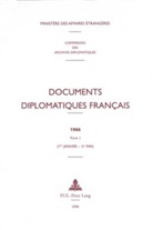 Commission Des Archives Diplomatiques, Ministere Des Affaires Etrangeres Commis, Ministère Des Affaires Étrangères, Ministere Des Affaires Etrangeres (Paris - Documents diplomatiques français
