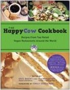 Eric Brent, Glen Merzer, Eric Brent, Brent Eric, Glen Merzer, Merzer Glen - The HappyCow Cookbook
