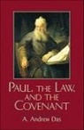 A Andrew Das, A. Andrew Das - Paul, the Law, and the Covenant
