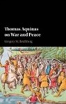 Gregory Reichberg, Gregory M. Reichberg, Gregory M. (Peace Research Institute Os Reichberg - Thomas Aquinas on War and Peace