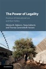 Nikolas M. Rajkovic, Nikolas M. Aalberts Rajkovic, Tanja Aalberts, Tanja E. Aalberts, Thomas Gammeltoft-Hansen, Gammeltoft-Hansen Thomas... - Power of Legality