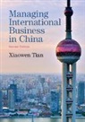 Xiaowen Tian, Xiaowen (Murdoch University Tian, Tian Xiaowen - Managing International Business in China