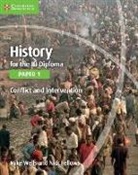 Nicholas Fellows, Nick Fellows, Michael Wells, Mike Wells, Mike Fellows Wells - History for the Ib Diploma Paper 1 Conflict and Intervention
