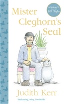Judith Kerr, Judith Kerr, Bill Nighy - Mister Cleghorn's Seal