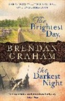 Brendan Graham, Graham Brendan - The Brightest Day, The Darkest Night