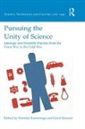Harmke Kamminga, Harmke Kamminga, Kamminga Harmke, Dr Geert Somsen, Geert Somsen - Pursuing the Unity of Science: Ideology and Scientific Practice From