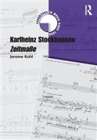 Jerome Kohl, Jerome Joseph Kohl, Jerome Josephh Kohl, Kohl Jerome - Karlheinz Stockhausen