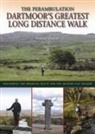 Roland Ebdon - Dartmoor''s Greatest Long Distance Walk