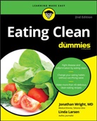 Bodian, Stephan Consumer Dummies Bodian, Consumer Dummies, Linda Larsen, Linda Johnson Larsen, Wright... - Eating Clean for Dummies