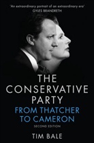 T Bale, Tim Bale, Tim (Senior Lecturer in Politics At Universi Bale, Bale Tim - Conservative Party