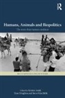 Tone Asdal Druglitro, Kristin Asdal, Tone Druglitro, Tone Druglitrø, Steve Hinchliffe - Humans, Animals and Biopolitics