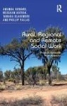 Dr Tamara Blakemore, Tamara Blakemore, Amanda Howard, Amanda Katrak Howard, Meaghan Katrak, Katrak Meaghan... - Rural, Regional and Remote Social Work